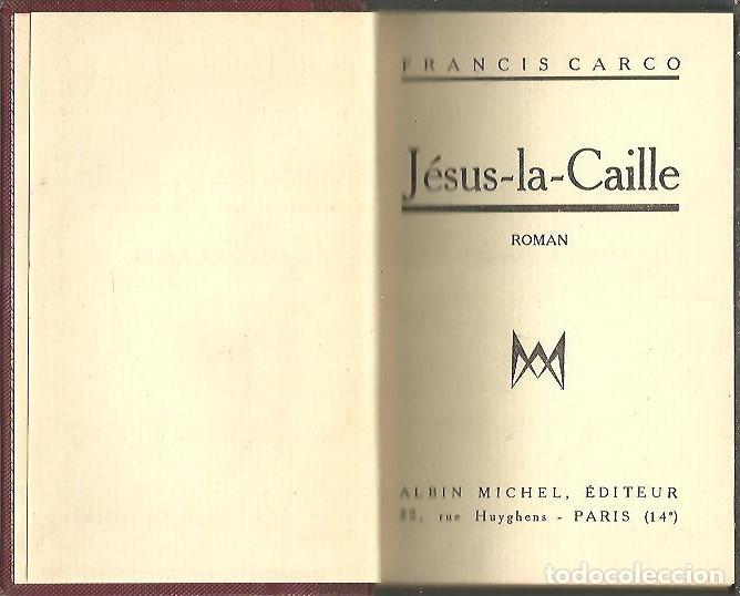 Libros: JESUS-LA-CAILLE. - CARCO, Francis. - Foto 1