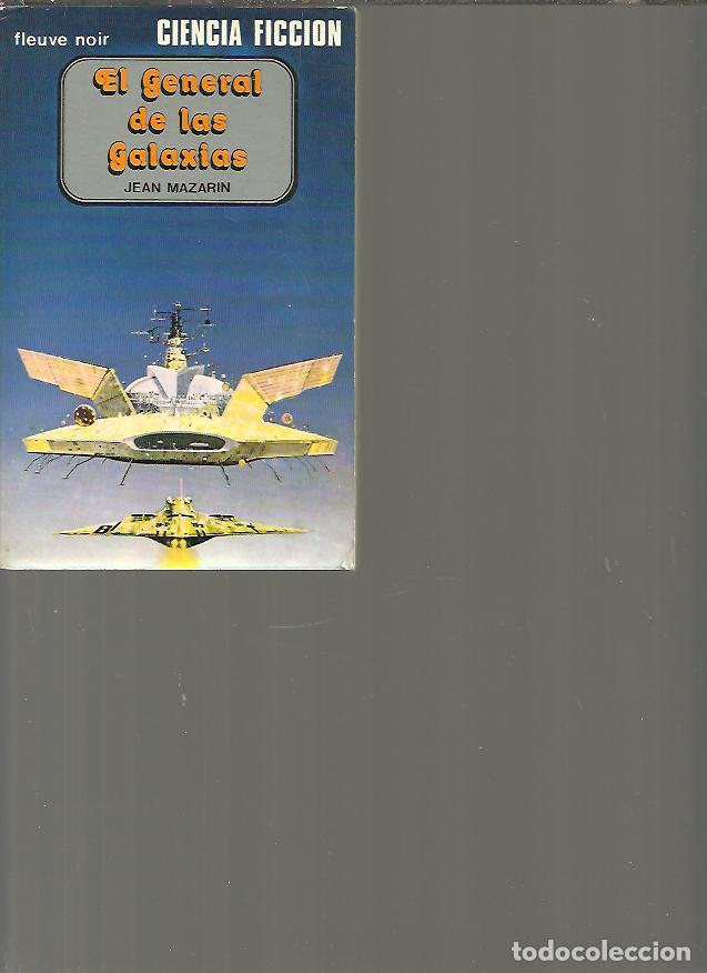 Libros: EL GENERAL DE LAS GALAXIAS. - MAZARIN, Jean. - Foto 1