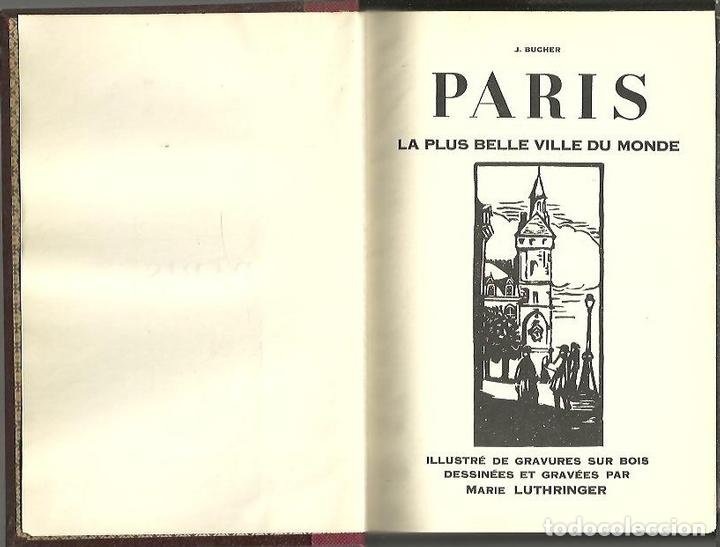 Libros: PARIS. LA PLUS BELLE VILLE DU MOND. - BUCHER, J. - Foto 1