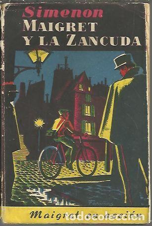 Libros: MAIGRET Y LA ZANCUDA. - SIMENON, Georges. - Foto 1