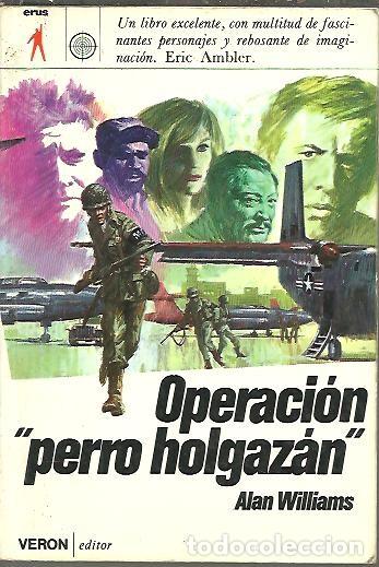 Libros: OPERACION PERRO HOLGAZAN. - WILLIAMS, Alan. - Foto 1