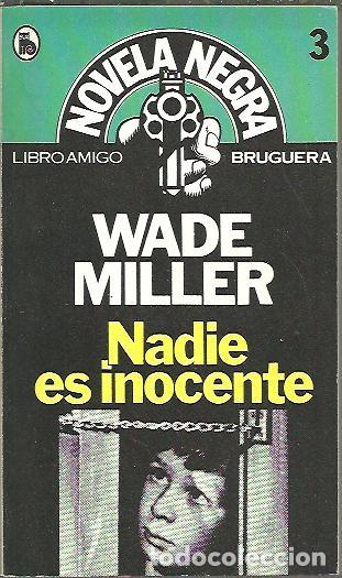 Libros: NADIE ES INOCENTE. - MILLER, Wade. - Foto 1