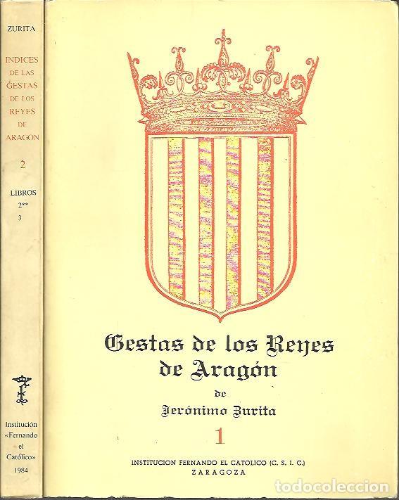 Libros: INDICES DE LAS GESTAS DE LOS REYES DE ARAGON. - ZURITA, Jer&oacute;nimo. - Foto 1