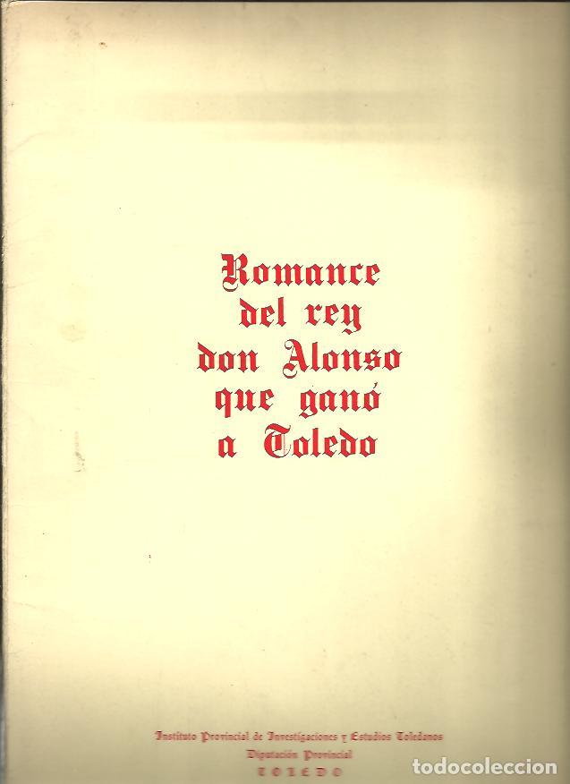 Libros: ROMANCE DEL REY DON ALONSO QUE GANO A TOLEDO. - ANONIMO. - Foto 1