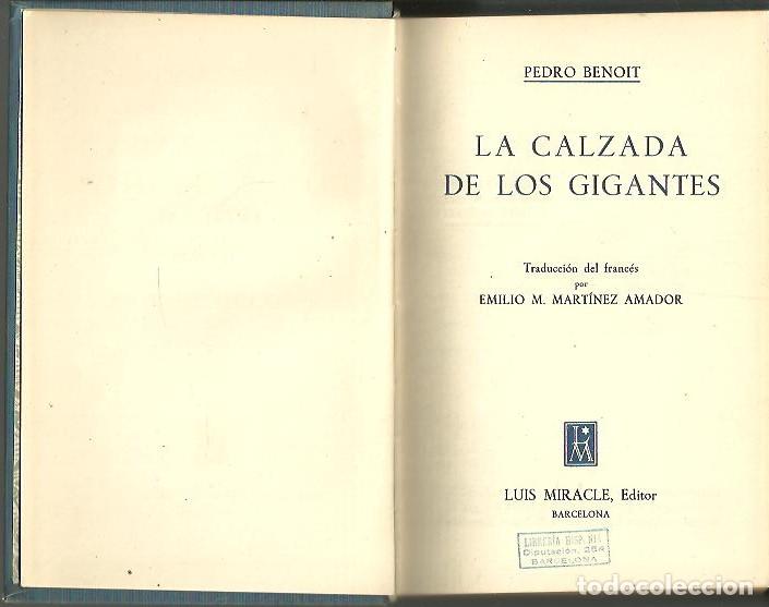 Libros: LA CALZADA DE LOS GIGANTES. - BENOIT, Pierre. - Foto 1