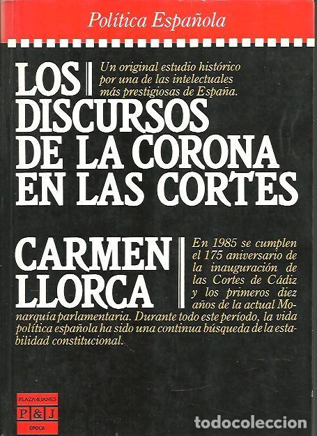 Libros: LOS DISCURSOS DE LA CORONA EN LAS CORTES. - LLORCA, Carmen. - Foto 1