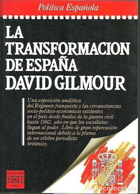 Libros: LA TRANSFORMACION DE ESPA&Ntilde;A. - GILMOUR, David. - Foto 1