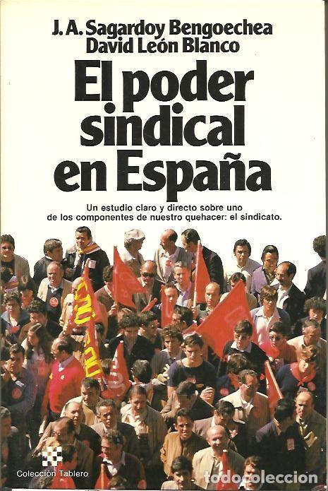 Libros: EL PODER SINDICAL EN ESPA&Ntilde;A. - SAGARDOY BENGOECHEA, J. A. LEON BLANCO, David. - Foto 1