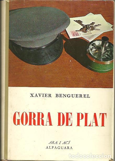 Libros: GORRA DE PLAT. - BENGUEREL, Xavier. - Foto 1