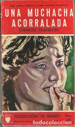 Libros: UNA MUCHACHA ACORRALADA. - FRANKLIN, Charles. - Foto 1