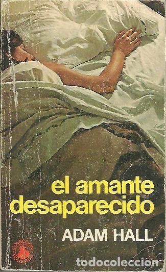 Libros: EL AMANTE DESAPARECIDO. - HALL, Adam. - Foto 1