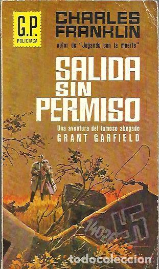 Libros: SALIDA SIN PERMISO. - FRANKLIN, Charles. - Foto 1