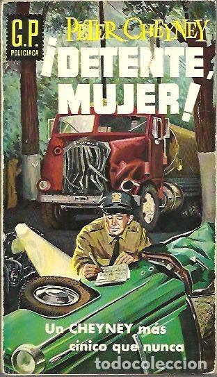 Libros: &iexcl;DETENTE, MUJER! - CHEYNEY, Peter. - Foto 1