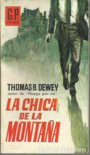 Libros: LA CHICA DE LA MONTA&Ntilde;A. - DEWEY, Thomas B. - Foto 1