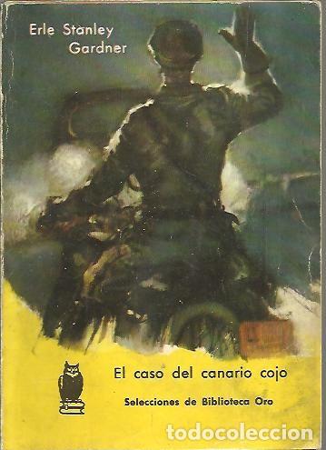 Libros: EL CASO DEL CANARIO ROJO. - GARDNER, Erle Stanley. - Foto 1