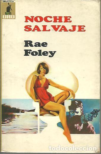 Libros: NOCHE SALVAJE. - FOLEY, Rae. - Foto 1