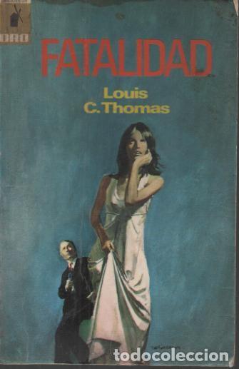 Libros: FATALIDAD. - THOMAS, Louis C. - Foto 1
