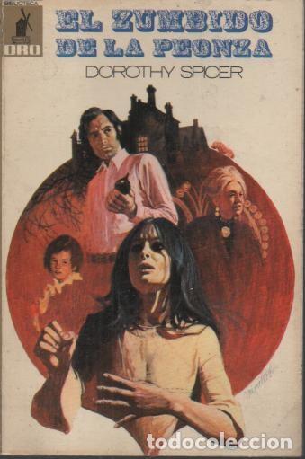 Libros: EL ZUMBIDO DE LA PEONZA. - SPICER, Dorothy. - Foto 1