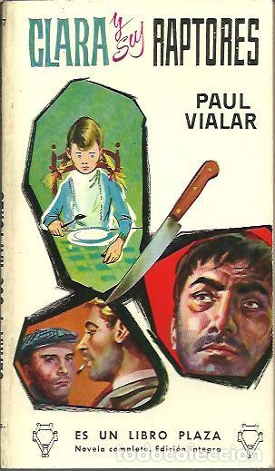 Libros: CLARA Y SUS RAPTORES. - VIALAR, Paul - Foto 1