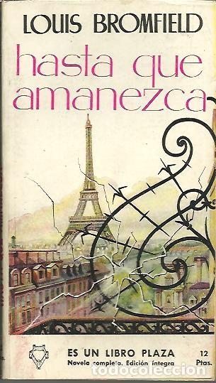 Libros: HASTA QUE AMANEZCA. - BROMFIELD, Louis. - Foto 1