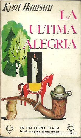 Libros: LA ULTIMA ALEGRIA. - HAMSUN, Knut. - Foto 1