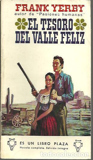 Libros: EL TESORO DEL VALLE FELIZ. - YERBY, Frank. - Foto 1