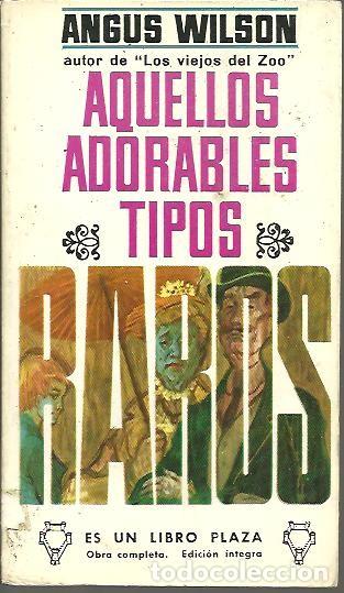 Libros: AQUELLOS ADORABLES TIPOS. - WILSON, Angus. - Foto 1