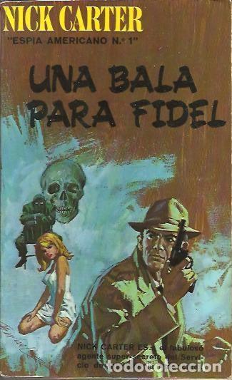 Libros: UNA BALA PARA FIDEL. - CARTER, Nick. - Foto 1