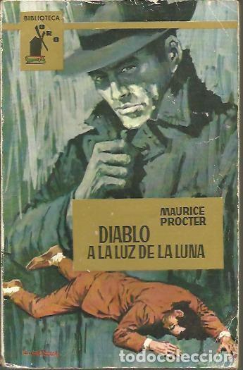 Libros: DIABLO A LA LUZ DE LA LUNA. - PROCTER, Maurice. - Foto 1