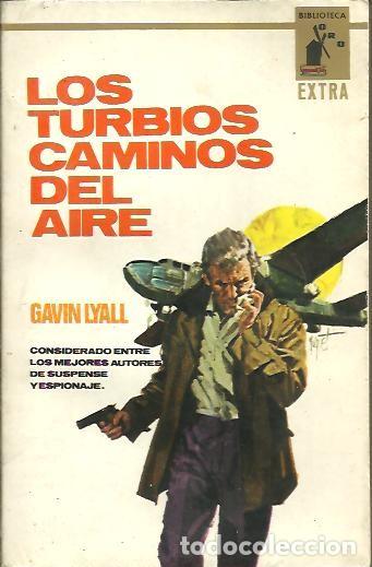 Libros: LOS TURBIOS CAMINOS DEL AIRE. - LYALL, Gavin. - Foto 1