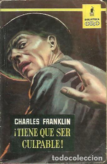 Libros: &iexcl;TIENE QUE SER CULPABLE!. - FRANKLIN, Charles. - Foto 1