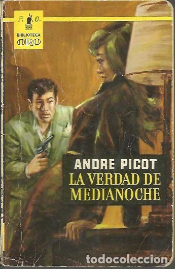 Libros: LA VERDAD DE MEDIANOCHE. - PICOT, Andre. - Foto 1