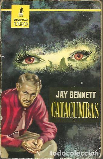 Libros: CATACUMBAS. - BENNETT, Jay. - Foto 1