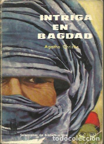 Libros: INTRIGA EN BAGDAD. - CHRISTIE, Agatha. - Foto 1