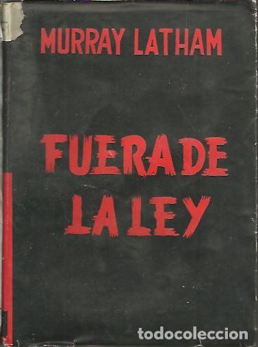 Libros: FUERA DE LA LEY. - LATHAM, Murray. - Foto 1