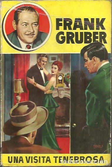 Libros: UNA VISITA TENEBROSA. - GRUBER, Frank. - Foto 1