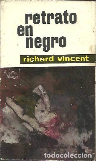 Libros: RETRATO EN NEGRO. - VINCENT, Richard. - Foto 1
