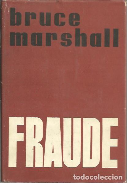 Libros: FRAUDE. - MARSHALL, Bruce. - Foto 1