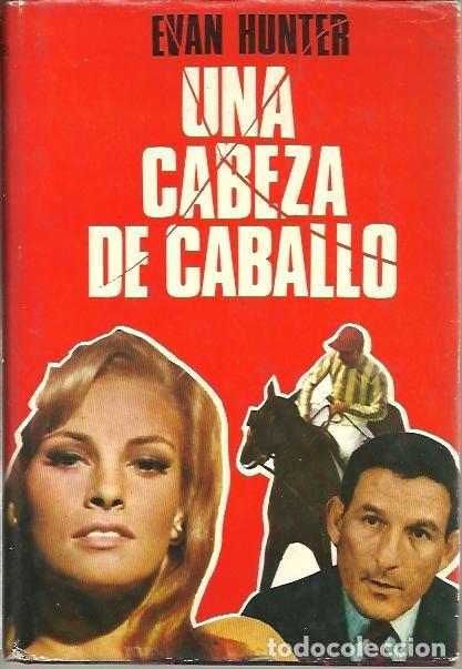 Libros: UNA CABEZA DE CABALLO. - HUNTER, Evan. - Foto 1