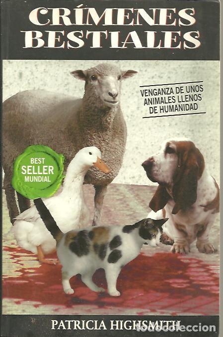 Libros: CRIMENES BESTIALES. - HIGHSMITH, Patricia. - Foto 1