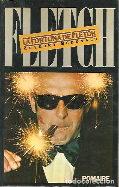 Libros: LA FORTUNA DE FLETCH. - MCDONALD, Gregory. - Foto 1
