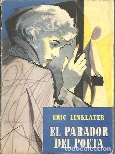 Libros: EL PARADOR DEL POETA. - LINKLATER, Eric. - Foto 1