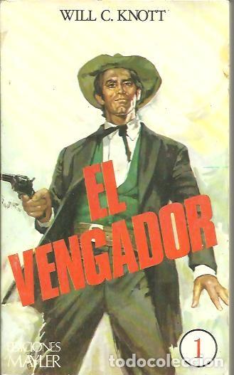 Libros: EL VENGADOR. - KNOTT, Will C. - Foto 1