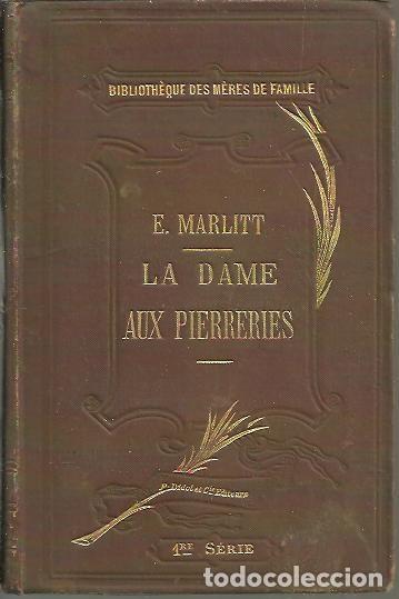 Libros: LA DAME AUX PIERRERIES. TOME II. - MARLITT, E. - Foto 1