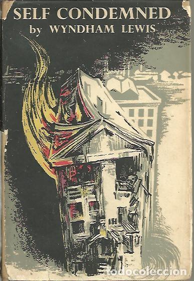 Libros: SELF CONDEMNED. - LEWIS, Wyndham. - Foto 1