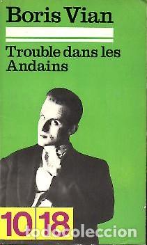 Libros: TROUBLE DANS LES ANDAINS. - VIAN, Boris. - Foto 1