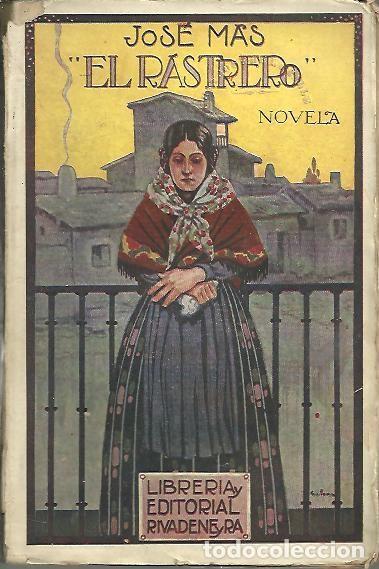 Libros: EL RASTRERO. - MAS, Jos&eacute;. - Foto 1