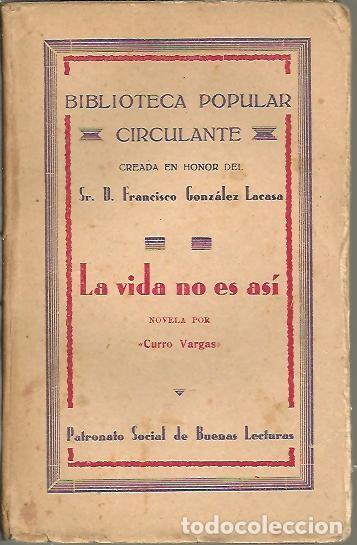 Libros: LA VIDA NO ES ASI. - VARGAS, Curro. - Foto 1