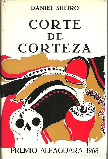 Libros: CORTE DE CORTEZA. - SUEIRO, Daniel. - Foto 1