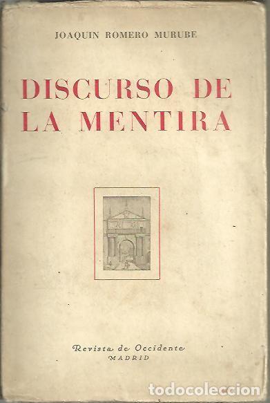 Libros: DISCURSO DE LA MENTIRA. - ROMERO MURUBE, Joaqu&iacute;n. - Foto 1